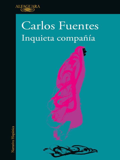 Title details for Inquieta compañía by Carlos Fuentes - Available